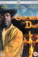 Watch Children of the Dust Zumvo