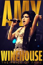 Watch Amy Winehouse: The Price of Fame Zumvo