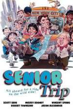 Watch Senior Trip Zumvo