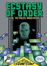 Watch Ecstasy of Order: The Tetris Masters Zumvo