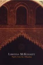Watch Loreena McKennitt Nights from the Alhambra Zumvo