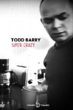 Watch Todd Barry Super Crazy Zumvo