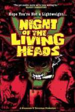 Watch Night of the Living Heads Zumvo