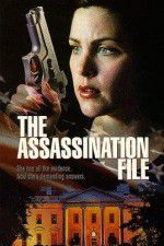 Watch The Assassination File Zumvo