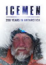 Watch Icemen: 200 Years in Antarctica Zumvo