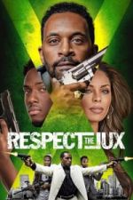 Watch Respect the Jux Zumvo