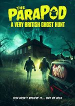 Watch The ParaPod: A Very British Ghost Hunt Zumvo