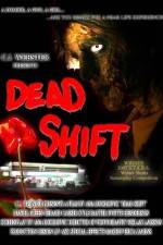 Watch Dead Shift Zumvo