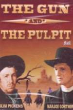 Watch The Gun and the Pulpit Zumvo