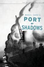 Watch Port of Shadows Zumvo