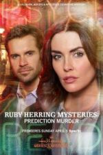 Watch Ruby Herring Mysteries: Prediction Murder Zumvo