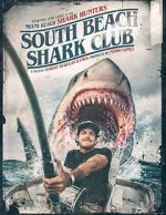 Watch South Beach Shark Club: Legends and Lore of the South Florida Shark Hunters Zumvo