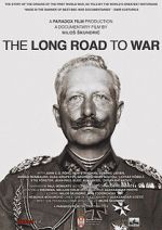 Watch The Long Road to War Zumvo