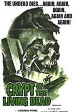 Watch Crypt of the Living Dead Zumvo