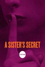 Watch A Sister\'s Secret Zumvo