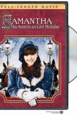 Watch Samantha An American Girl Holiday Zumvo