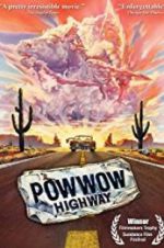 Watch Powwow Highway Zumvo