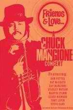 Watch Chuck Mangione Friends & Love Zumvo