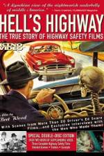 Watch Hell's Highway The True Story of Highway Safety Films Zumvo