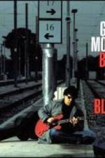 Watch Gary Moore: Back To The Blues Zumvo