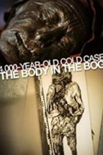 Watch 4,000-Year-Old Cold Case: The Body in the Bog Zumvo