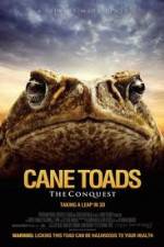 Watch Cane Toads The Conquest Zumvo