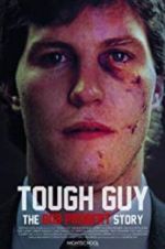 Watch Tough Guy: The Bob Probert Story Zumvo