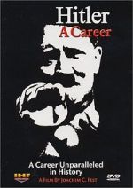 Watch Hitler: A career Zumvo