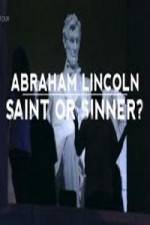 Watch Abraham Lincoln Saint or Sinner Zumvo