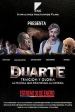 Watch Duarte, traicin y gloria Zumvo