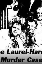 Watch The Laurel-Hardy Murder Case Zumvo