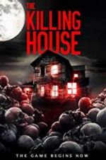 Watch The Killing House Zumvo