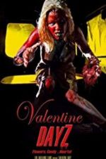 Watch Valentine DayZ Zumvo