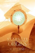 Watch Stargate Origins: Catherine Zumvo