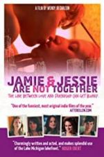 Watch Jamie and Jessie Are Not Together Zumvo