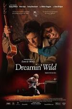 Watch Dreamin\' Wild Zumvo