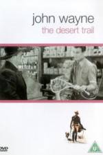 Watch The Desert Trail Zumvo