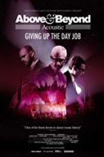 Watch Above & Beyond Acoustic - Giving Up The Day Job Zumvo