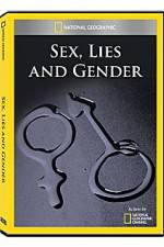 Watch National Geographic Explorer : Sex, Lies, and Gender Zumvo