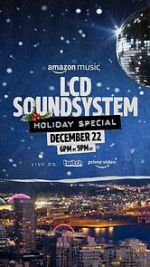 Watch The LCD Soundsystem Holiday Special (TV Special 2021) Zumvo