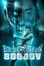 Watch Electric Dragon 80000 V Zumvo