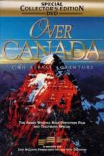 Watch Over Canada An Aerial Adventure Zumvo