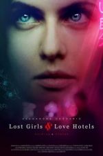 Watch Lost Girls and Love Hotels Zumvo