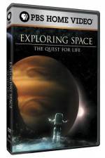 Watch Exploring Space The Quest for Life Zumvo