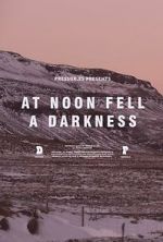 Watch At Noon Fell a Darkness Zumvo