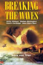 Watch Breaking the Waves Zumvo