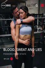 Watch Blood Sweat and Lies Zumvo