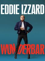 Watch Eddie Izzard: Wunderbar (TV Special 2022) Zumvo