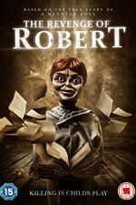 Watch The Revenge of Robert the Doll Zumvo