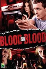 Watch Blood Will Have Blood Zumvo